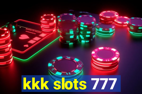 kkk slots 777